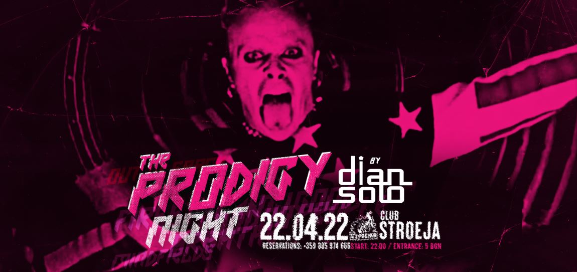 ДНЕС: The Prodigy Night в Club Stroeja